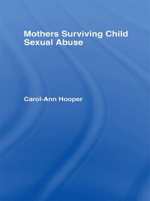cover image of Mothers Surviving Child Sexual Abuse